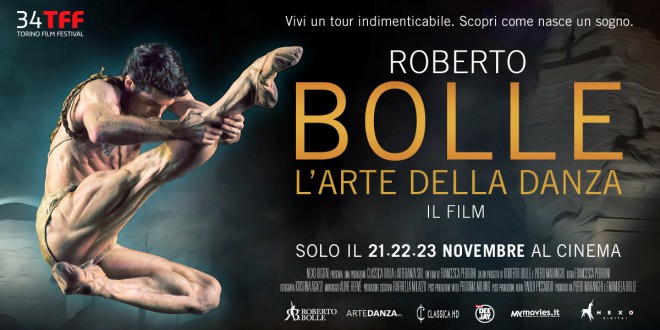 Arriva al cinema il film evento “Roberto Bolle. L’arte della danza”